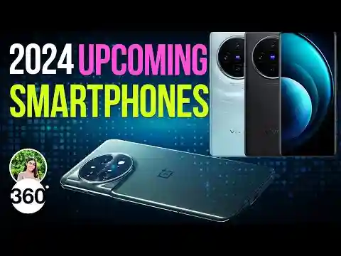 Upcoming Smartphones in 2024: From Samsung Galaxy S24, Vivo X100, OnePlus 12 to Redmi Note 13