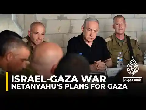 Israel’s plans for Gaza: Netanyahu seeks 'indefinite period' of control