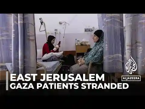 Patients from Gaza stuck in occupied East Jerusalem, with no permits