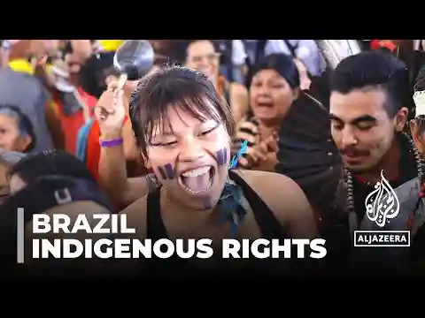 Brazil’s top court rules in favour of Indigenous rights in land claim case