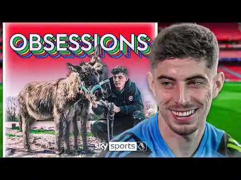 7 things Kai Havertz is OBSESSED with! | Kai Havertz | Obsessions