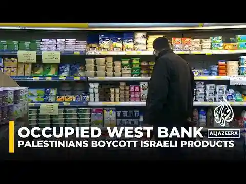 BDS movement: Palestinians in occupied West Bank boycott Israeli products