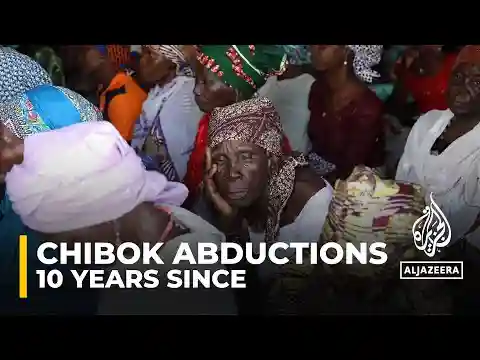 Chibok's kidnapped schoolgirls: 10th anniversary of Boko Haram attack