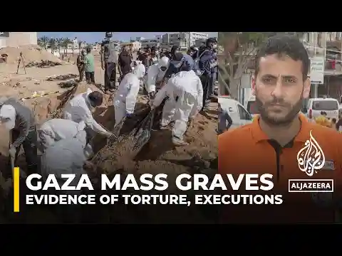 Evidence of torture, executions, and people buried alive found in Gaza mass graves