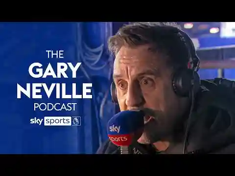 'I loved that game' 😍 | The Gary Neville Podcast 🎙️