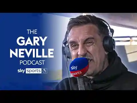 Neville REACTS to Man Utd Cup drama and Forest VAR decisions 😤 | The Gary Neville Podcast 🎙️