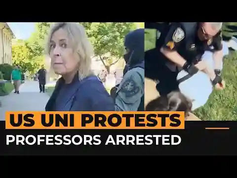 Professors arrested as police use ‘violence’ to clear university camp | Al Jazeera Newsfeed