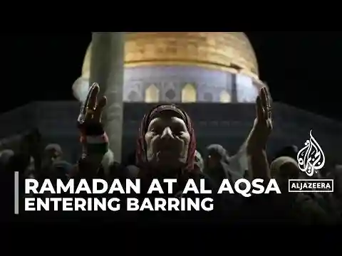 Ramadan at Al Aqsa: Worshippers barred from entering holy site