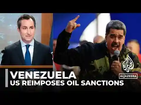 US reimposes sanctions on Venezuela’s oil and gas sectors over election concerns