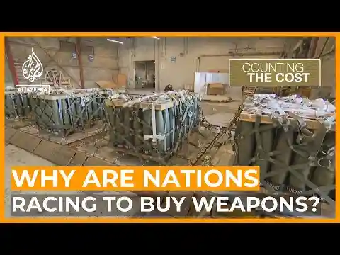 Why are nations racing to buy weapons? | Counting the Cost