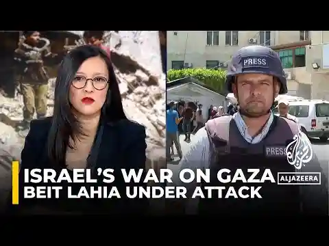 Israel’s war on Gaza: Beit Lahiya destruction level ‘defies imagination’