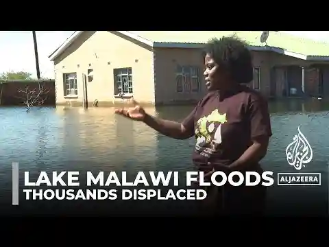 Lake Malawi flooding: Residents blame government, demand compensation and relocation