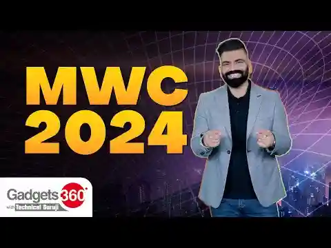Gadgets 360 With TG: A Deep Dive Into Mobile World Congress 2024