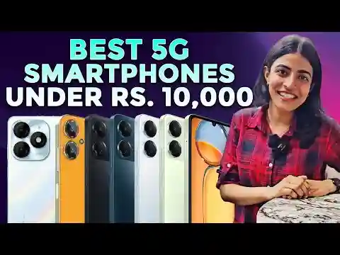 Top 5G Phones Under Rs. 10,000 in February 2024