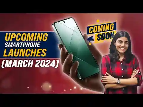 Top Mobile Phone Launches⚡March 2024