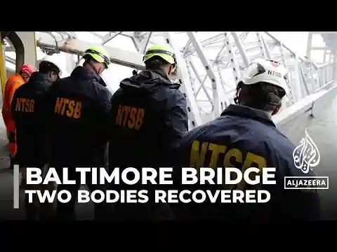Two bodies recovered from Francis Scott Key Bridge disaster in Baltimore
