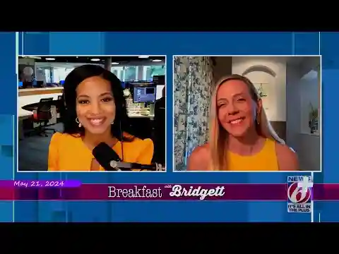 Breakfast With Bridgett: May 21, 2024