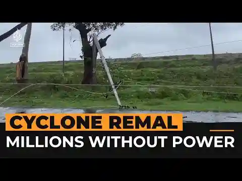 Cyclone Remal leaves millions without power in Bangladesh and India | Al Jazeera NewsFeed