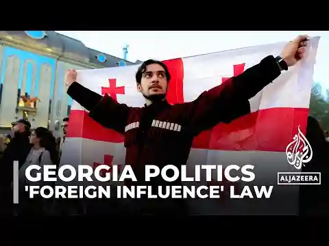 Georgia’s 'foreign influence' bill: Proposed law to be discussed parliament