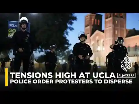 Tensions high at UCLA campus as police order anti-war protesters to disperse or face arrests