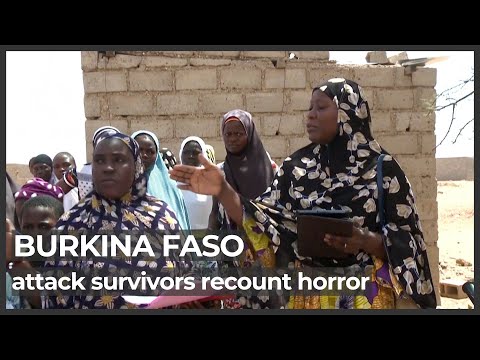 Burkina Faso attack survivors say they were left defenceless