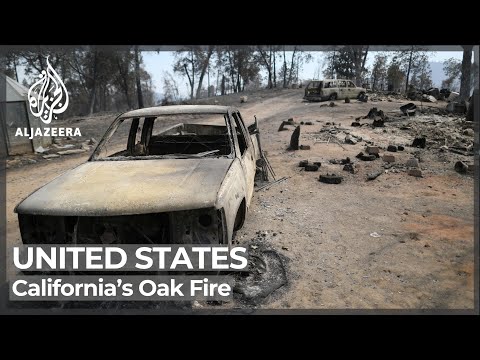California’s Oak Fire: What, where and why?