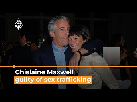 Ghislaine Maxwell found guilty of sex trafficking