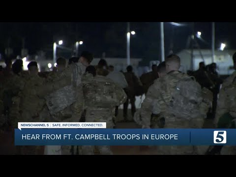 Hear from Ft. Campbell troops heading to Europe as tensions rise between Russia and Ukraine