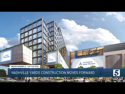Highly anticipated 'Nashville Yards' project to add on-site clinic