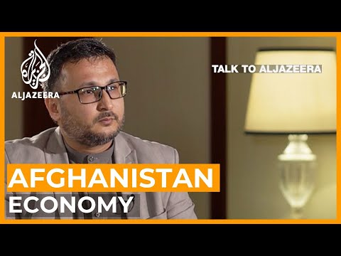 Nazir Kabiri: Can Afghanistan avoid economic collapse? | Talk to Al Jazeera