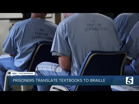 Prisoners learn braille and translate textbooks for Tennessee School for the Blind