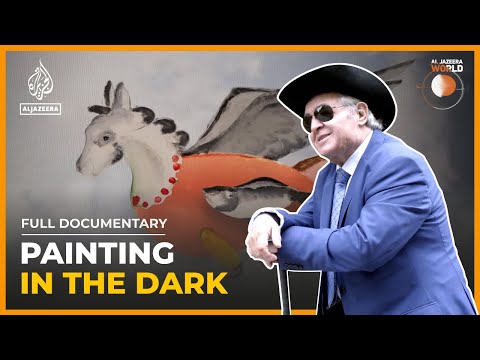 The Turkish blind painter, Esref Armagan | Al Jazeera World Documentary