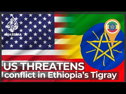 US threatens new sanctions over conflict in Ethiopia’s Tigray