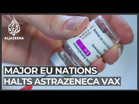 Germany, France, Italy and Spain halt use of AstraZeneca vaccine