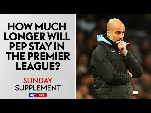 How much longer will Guardiola be in the Premier League? | Sunday Supplement | Full Show