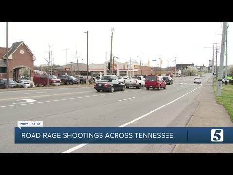 More road rage shootings occurring across Tennessee