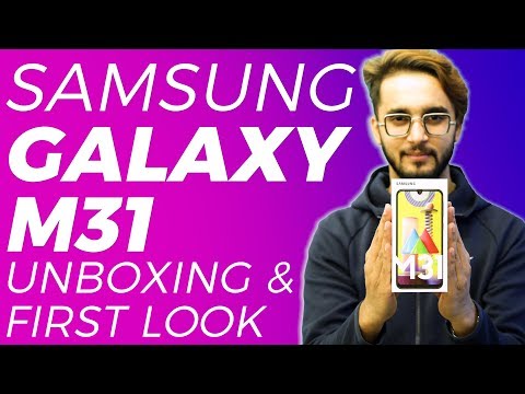 Samsung Galaxy M31 Launched in India – Unboxing, Prices, and More