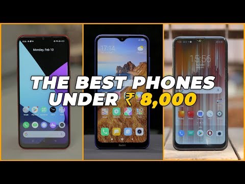 The Best Phones Under Rs. 8,000 in India After the Recent Price Hike
