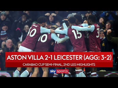 Villa reach final with last-gasp goal | Aston Villa 2-1 Leicester | Carabao Cup Highlights